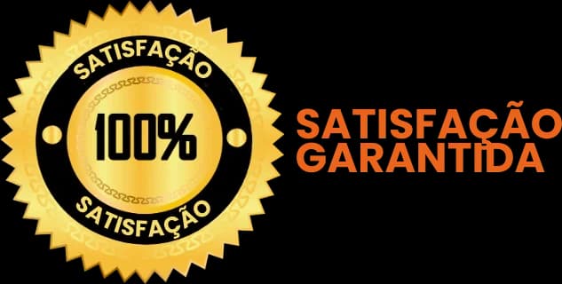 Satisfação Garantida - 100%