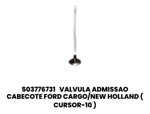 VALVULA ADMISSAO MOTOR CURSOR 10 - 503776731