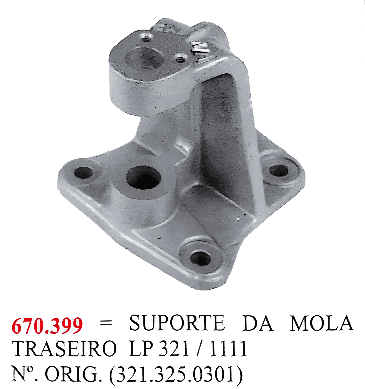 SUPORTE MOLA TRAS. PARTE DIANT. E TRASEIRA - 3213250301