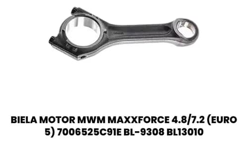 BIELA MOTOR MWM MAXXFORCE EURO V - 6020101149005